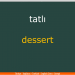 YİYECEK  – FOOD (2) / Test  – Quiz/ Soru Cevap / (Türkçe – İngilizce / Turkish – English)