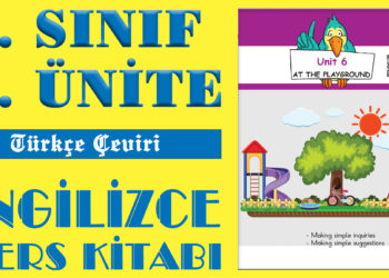 İNGİLİZCE 2. SINIF 6. ÜNİTE Ders Kitabı İngilizce Kelimelerin Okunuşu ve Anlamları (Tamamı)