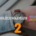 KOL SAATİ (2. Bölüm) İNGİLİZCE HİKAYELER
