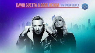 David Guetta & Bebe Rexha  – I’m Good Blue  (Türkçe Çeviri)