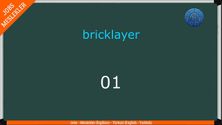 JOBS – MESLEKLER (ENGLISH – TURKISH) (İNGİLİZCE – TÜRKÇE)