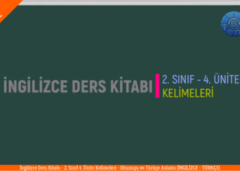 İNGİLİZCE 2. SINIF 4. ÜNİTE Ders Kitabı Kelimeleri