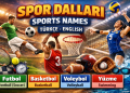SPOR TÜRLERİ – SPORTS TYPES / A’dan Z’ye / (Türkçe  – İngilizce / Turkish – English)