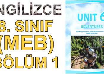 8. SINIF İNGİLİZCE DERS KİTABI 6. ÜNİTE (1. BÖLÜM)